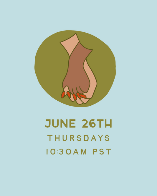 June Circle Group 3: 6/26 Start  Thursdays at 10:30AM PST